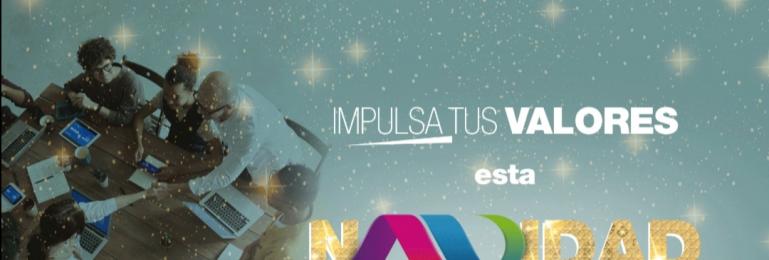 Impulsa tus Valores en esta Navidad... Y siempre